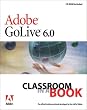 Adobe(R) GoLive(R) 6.0 Classroom in a Book