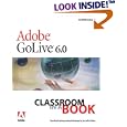 Adobe(R) GoLive(R) 6.0 Classroom in a Book by Adobe Creative Team