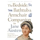 The Bedside, Bathtub and Armchair Companion to Jane Austen (Bedside,... by Carol Adams, Kelly Gesch, and Douglas Buchanan