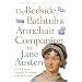 The Bedside, Bathtub & Armchair Companion to Jane Austen (Bedside, Bathtub & Armchair Companions)