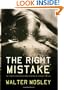 The Right Mistake: The Further Philosophical Investigations of Socrates Fortlow