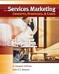 Services Marketing: Concepts, Strategies, & Cases