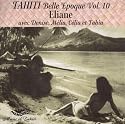 Tahiti Belle Epoque /Vol.10