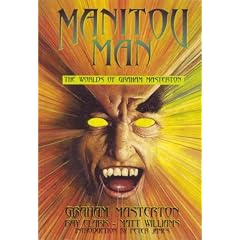 Manitou Man: the Worlds of Graham Masterton