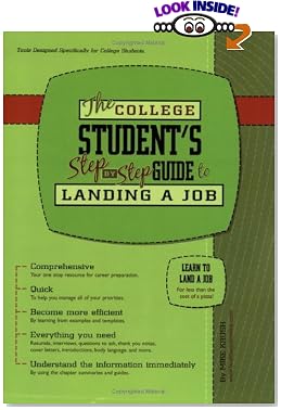 The College Student's Step-by-Step Guide to Landing a Job