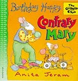 Birthday happy, Contrary Mary