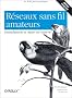 R�seaux sans fil amateurs : Installation et mise en oeuvre