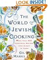The World of Jewish Cooking: Over 613 Traditional Recipes from Alsace to Yemen