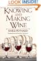 Knowing and Making Wine