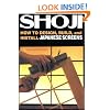 Shoji: How to Design, Build and Install Japanese Screens in Your Home