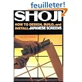 Shoji: How to Design, Build, and Install Japanese Screens
