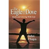 The Eagle & the Dove: Death and Grieving with God