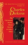 Christmas Books, Ghost Stories & Other Tales (Library Collection.) (Wordsworth Library Collection)