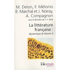 La litt�rature fran�aise : dynamique & histoire : Tome 2