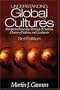 Understanding Global Cultures: Metaphorical Journeys Through 28 Nations, Clusters of Nations, and Continents