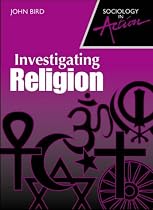 Investigating Religion (Sociology in Action)