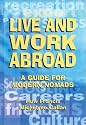Live & Work Abroad : A Guide for Modern Nomads