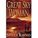 Great Sky Woman: A Novel