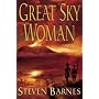 Great Sky Woman: A Novel