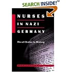 Click here to buy Nurses in Nazi Germany by Bronwyn Rebekah McFarland-Icke.
