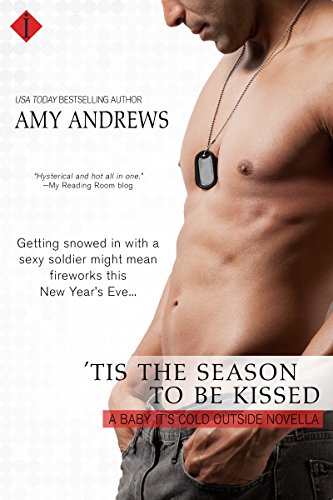 'Tis the Season to be Kissed (Entangled Indulgence)