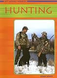 Books : Hunting (Get Going! Hobbies)
