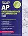 Kaplan AP English Language & Composition 2016 (Kaplan Test Prep)