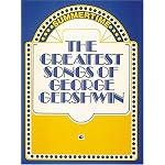The Greatest Songs Of George Gershwin book cover