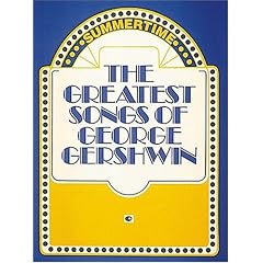 Greatest Songs of George Gershwin-Music Book