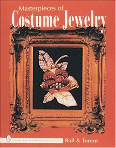Masterpieces of Costume Jewelry (Schiffer Book for Collectors With Value Guide)