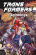 Transformers, Vol. 1: Beginnings