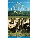Das Gl�ck liegt in der Wiese [VHS]von "Michel Serrault"