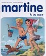 Martine, num�ro 3 : Martine � la mer