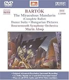 Bartók: The Miraculous Mandarin; Dance Suite; Hungarian Pictures [DVD Audio]