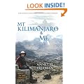 Mt Kilimanjaro & Me