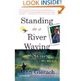 Standing in a River Waving a Stick