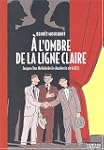 A l'ombre de la ligne claire. Jacques...