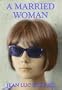 A Married Woman / Une Femme Mariee