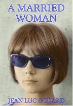 A Married Woman / Une Femme Mariee