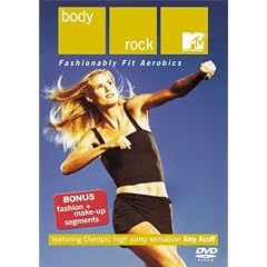 MTV's Body Rock: Fashionably Fit Aerobics