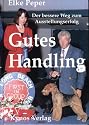 Gutes Handling. Der bessere Weg zum Ausstellungserfolg
