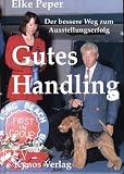Gutes Handling. Der bessere Weg zum Ausstellungserfolg