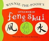 Pooh on Feng Shui (The wisdom of Pooh)