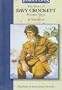 The Story of Davy Crockett: Frontier Hero (Famous Lives (Gareth Stevens))