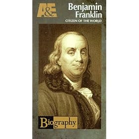 Biography - Benjamin Franklin: Citizen of the World [VHS]