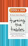 Turning the Tables: The Insider's Guide to Eating Out