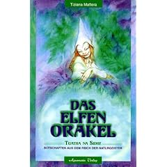 Das Elfen-Orakel. Tuatha na Sidhe. Die Geschenke des verzauberten Volkes