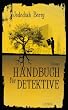 Handbuch f�r Detektive: Roman