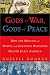 Books : Gods of War, Gods of Peace: How the Meeting of Native and Colonial Religions Shaped Early America