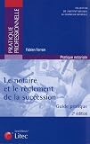 Revue Litec  / Le notaire et le règlement de la succession